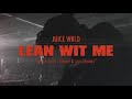 Juice WRLD - Lean Wit Me [Acoustic] [8D AUDIO]