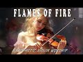INTENSE VIOLIN / WORSHIP MUSIC / FLAMES OF FIRE / PROPHETIC WARFARE INSTRUMENTAL