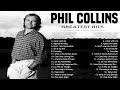 Phil Collins Greatest Hits _ Best Songs Of Phil Collins