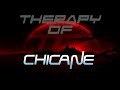Therapy of: Chicane