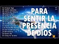 La Canción CRISTIANA Más HERMOSA del Mundo / Hermosas Alabanzas