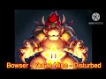 Solo Character Theme Song: Bowser (Super Mario Bros)