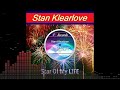 Stan Klearlove - Star Of My Life (Full Single)