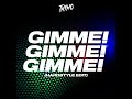 Gimme! Gimme! Gimme! (Hardstyle Edit)