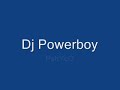 Dj Powerboy - Pshyco