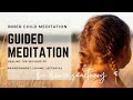 Heal the WOUNDS ABANDONMENT | SHAME | BETRAYAL • Powerful Guided Meditation: Inner Child Healing