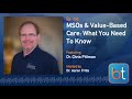 MSOs and Value-Based Care: What You Need to Know w/ Dr. Chris Pittman | BackTable Podcast Ep. 133