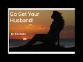 Go Get Your Husband!!!!