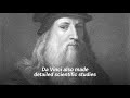 Leonardo da Vinci’s brilliant mind