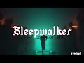 Sleepwalker - Akiaura , LONOWN , STM (Lyrics) | {1 Hour Loop}