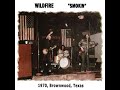 Wildfire  -  Smokin'  1970  (full album)
