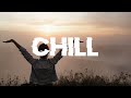 No ways | Chill Music