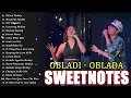 OBLADI - OBLADA 🍀 Best of OPM Love Songs 2024 💖 Sweetnotes Songs Nonstop 2024