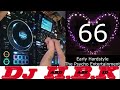 Early Hardstyle, Reverse Bass. DJ H.B.K Mix Nr. 66 - The Psycho Entertainment