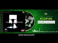 Ishshoronio | ঈশ্বরনীয় | Icons | Ishshoronio Album | Original Track