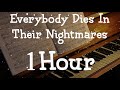 XXXTENTACION - Everybody Dies In Their Nightmares  [ 1Hour Loop ] | Lyrics