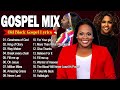Top 100 Greatest Black Gospel Songs Of All Time Collection With Lyrics 🙏 Greatest Black Gospel Songs