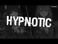 ◤Nightcore◢ ↬ Hypnotic [Switching Vocals]