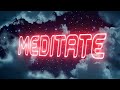 Tokyo$lime-MEDITATE (Official Visualizer)