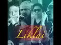 Liklai (feat. Sorry Senjam, Nowboy Huidrom & Raju Nong)