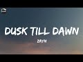 ZAYN - Dusk Till Dawn (Lyrics) | Maroon 5, Bruno Mars,... (Mix Lyrics)