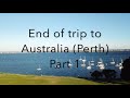 Trip to Australia (Perth) Part 1