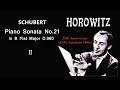 ★シューベルト ピアノソナタ 第21番 変ロ長調 D.960 ホロヴィッツ Schubert Piano Sonata in B Flat Major