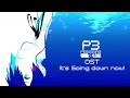 Persona 3 Reload OST - It's Going Down Now [2024 SQUEAKY CLEAN, DIRT-FREE VERSION] HQ