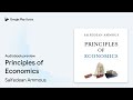 Principles of Economics by Saifedean Ammous · Audiobook preview