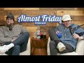 The Blind Side - Almost Friday Podcast EP 32