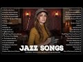 Most Popular Jazz Songs Ever 💍 Best Jazz Music of all Time 💰