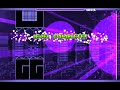 Fearless by Yendy (me) Verified!! [Geometry Dash]