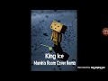 King Ice - Marvin's Room Cover Remix