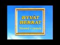 Hyvät herrat intro but Slowed and Reverb