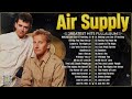 Air Supply Greatest Hits Full Album 2024 ⭐ The Best Of Air Supply.