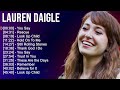 L a u r e n D a i g l e Praise Christian Songs 2024 ~ Top Praise And Worship Songs 2024