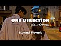 one direction - night changes (slowed + reverb)