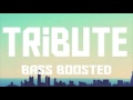 Stradz - Tribute (Bass Boosted)