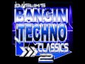 Chi-Towns DJ SLiK BANGIN TECHNO CLASSICS 2