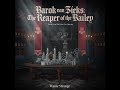 Barok van Zieks - The Reaper of the Bailey