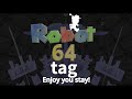 The unofficial Robot 64 tag Trailer