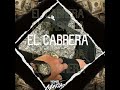 El Cabrera-Homie mafia(Audio oficial)
