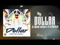 El Mayor Clasico X Pv Aparataje - Dollar (Video Lyric)