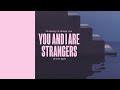 Lewis Capaldi - Strangers (Official Lyric Video)