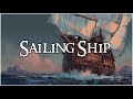 Sailing Ship | High Seas Ambience | 1 Hour