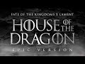 Fate of the Kingdoms x Lament (Aegon's Coronation) - House of the Dragon | EPIC VERSION