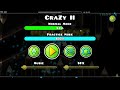 Crazy II 53% (FLUKE MOMENT) - Geometry Dash 2.206