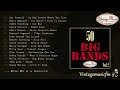 Big Bands. Swing Dance (Full Album/Álbum Completo) Vol. 2