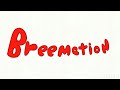 Breemations intro