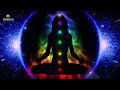 Full Body Chakra Healing Meditation l Chakra Cleansing Sleep Music l Remove Chakra Blockages Music